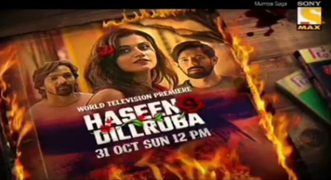 ‘Haseen Dilruba’ world TV premiere on Sony MAX