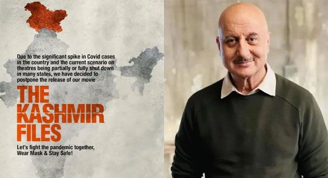 Anupam Kher’s ‘The Kashmir Files’ postponed due to COVID