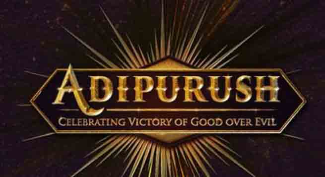 Adipurush' to globally release in Jan 2023