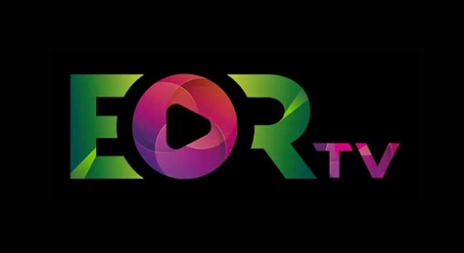 EORTV introduces ‘Family Mode’ , ‘Original Mode’ viewing for content