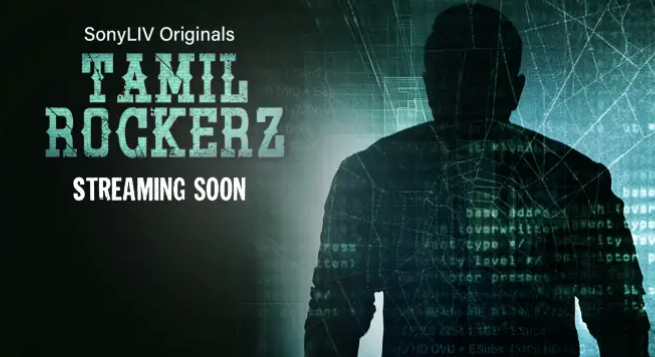 SonyLIV to premiere 'Tamil Rockerz' in August