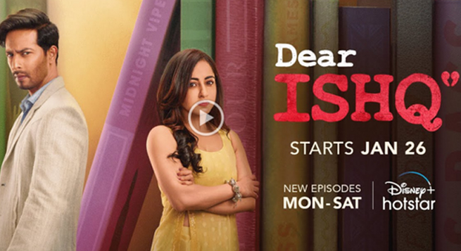 Disney+ Hotstar unveils trailer of ‘Dear Ishq’