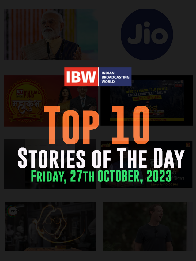 Top 10 Stories of The Day Friday, 27th OCTOBER, 2023