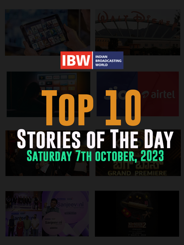 Top 10 Stories of The Day ( Saturday 07 October,2023 )