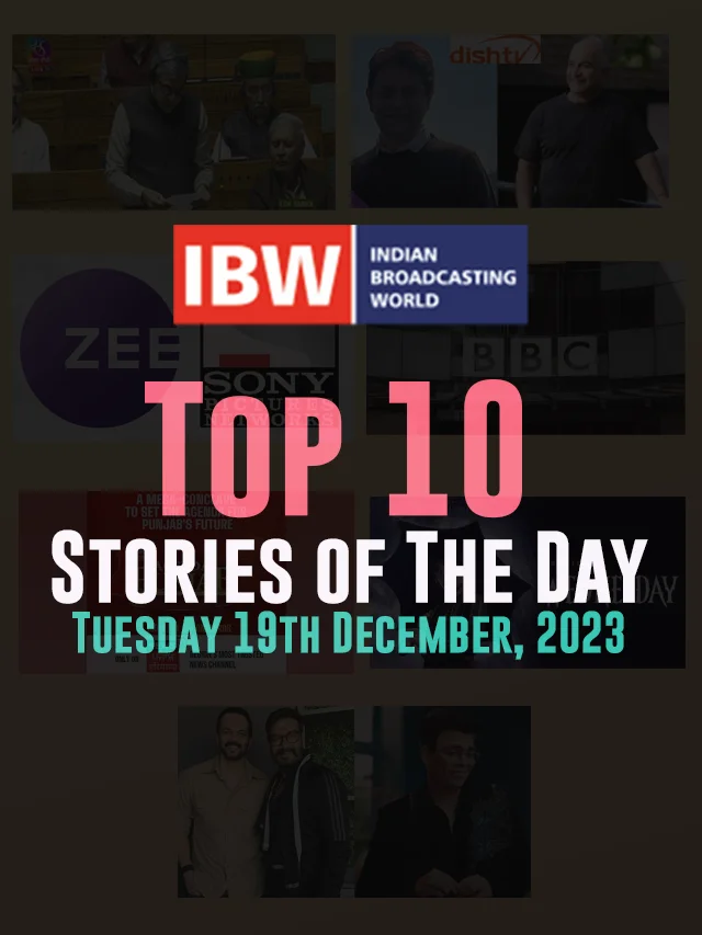 Top 10 Stories of The Day (Tuesday, 19th December, 2023)