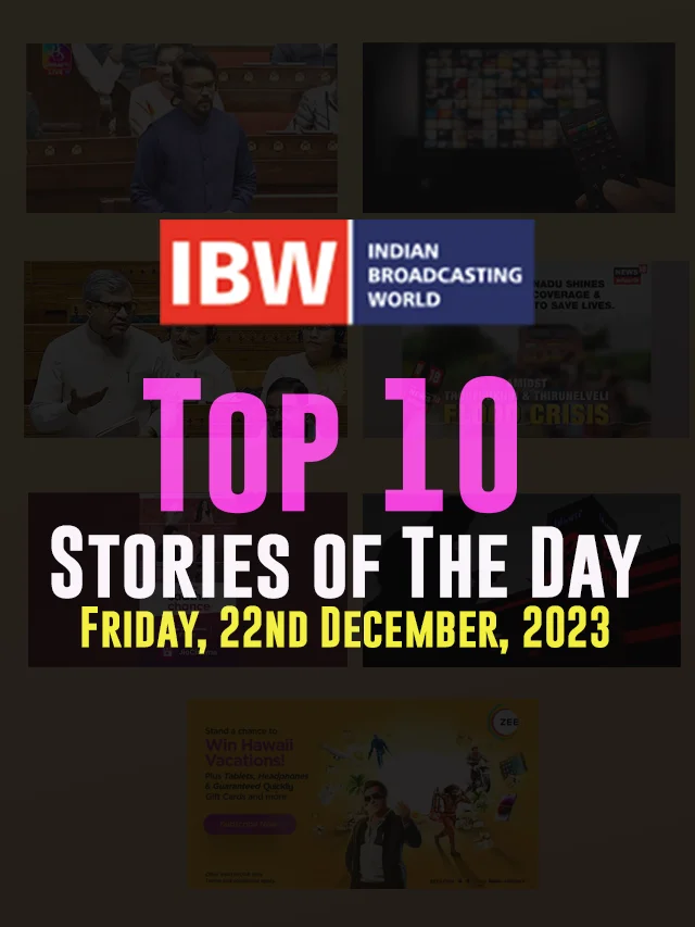 Top 10 Stories of The Day (Friday, 22nd December, 2023)