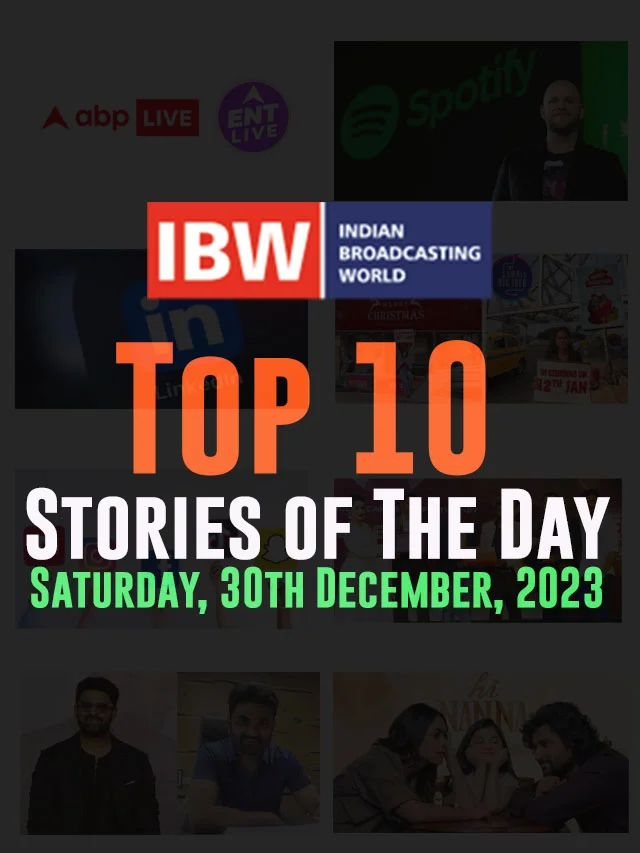 Top 10 Stories of The Day (Saturday, 30th December, 2023)