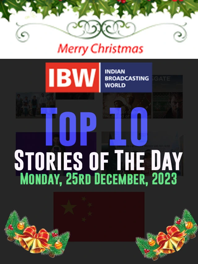 Top 10 Stories of The Day (Monday, 25th December, 2023)