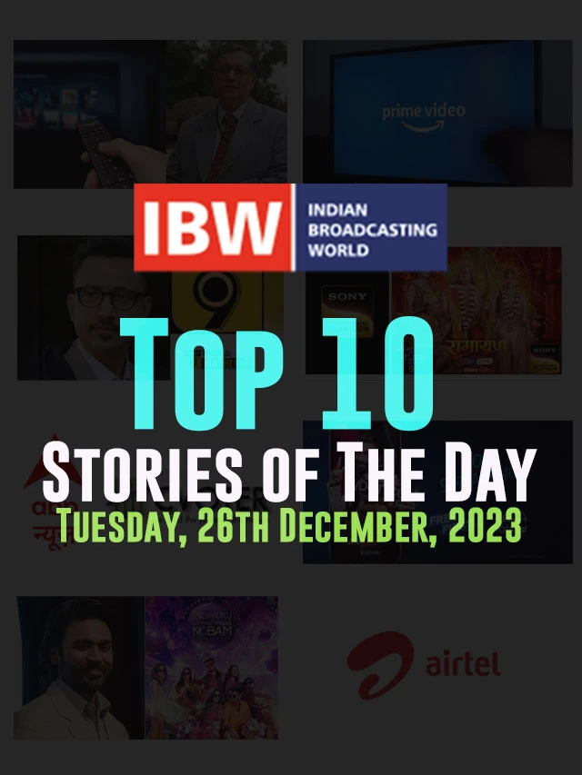 Top 10 Stories of The Day (Tuesday, 26th December, 2023)