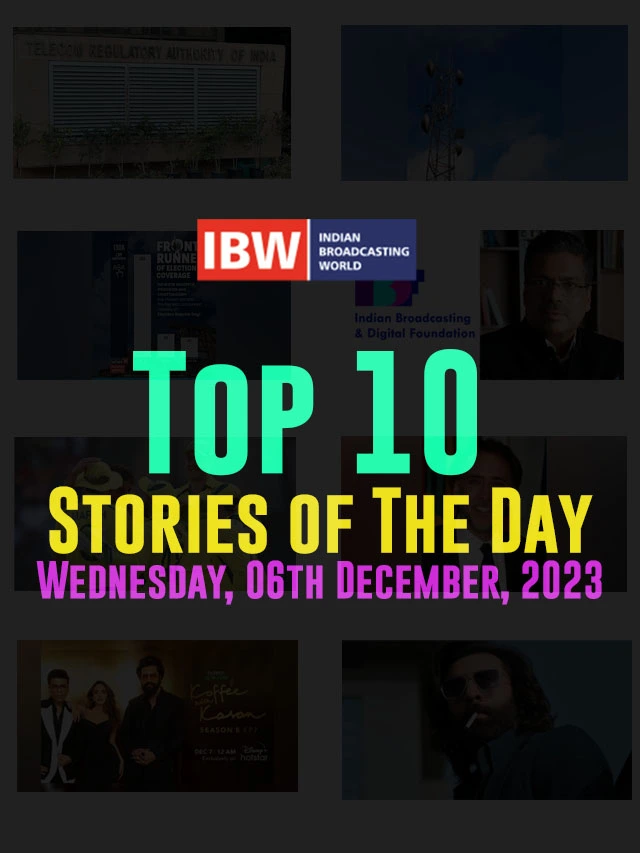 Top 10 Stories of The Day (Wednesday, 6th December, 2023)