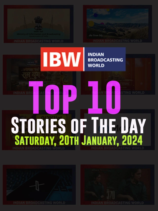 Top 10 Stories of The Day (Saturday, 20th January, 2024)