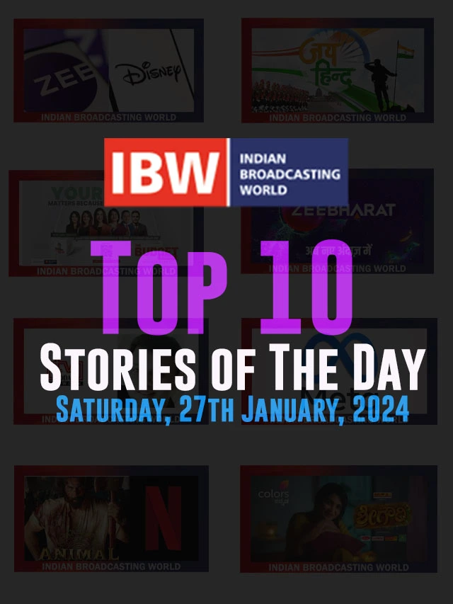 Top 10 Stories of The Day (Saturday, 27th January, 2024)