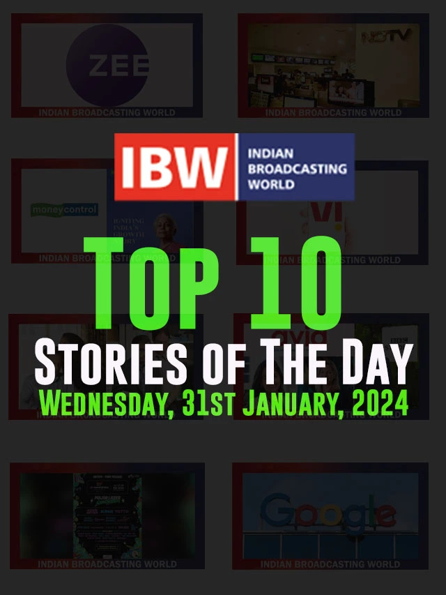 Top 10 Stories of The Day (Wednesday, 31st January, 2024)