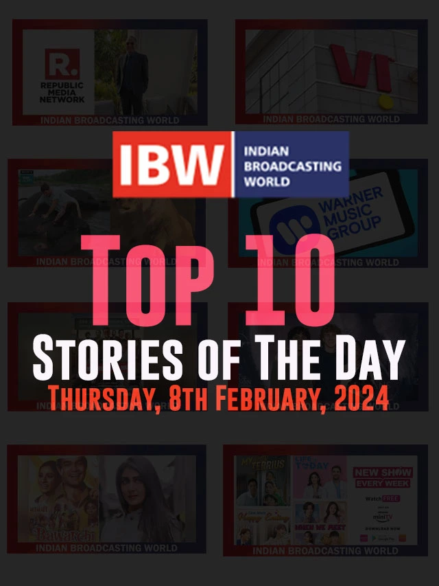 Top 10 Stories of The Day (Thursday, 8th February, 2024)