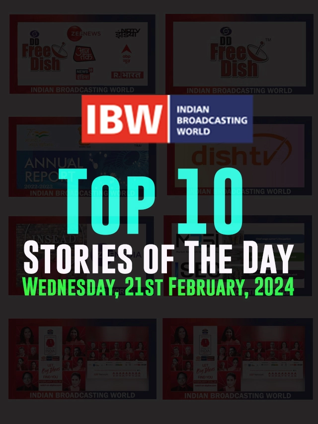 Top 10 Stories of The Day (Wednesday, 21th February, 2024)