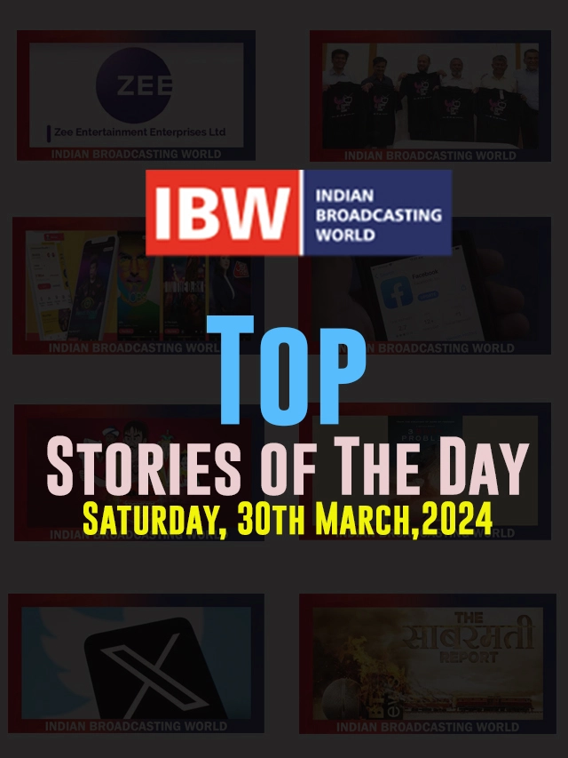 Top Stories of The Day (Saturday, 30th March, 2024)