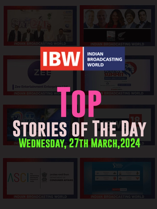 Top Stories of The Day (wednesday, 27th March, 2024)