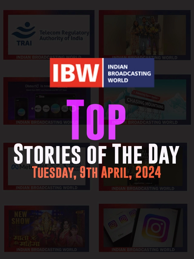 Top Stories of The Day (Tuesday 9th April, 2024)