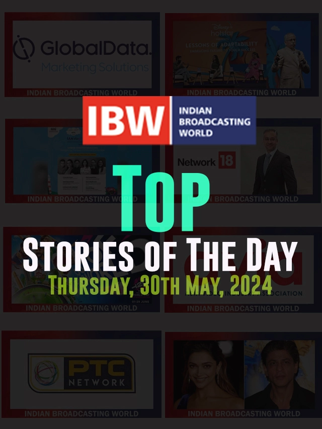 Top Stories of The Day (Thursday, 30th May, 2024)