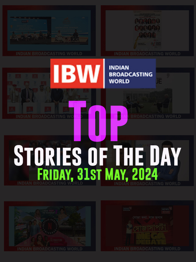 Top Stories of The Day (Friday, 31st May, 2024)