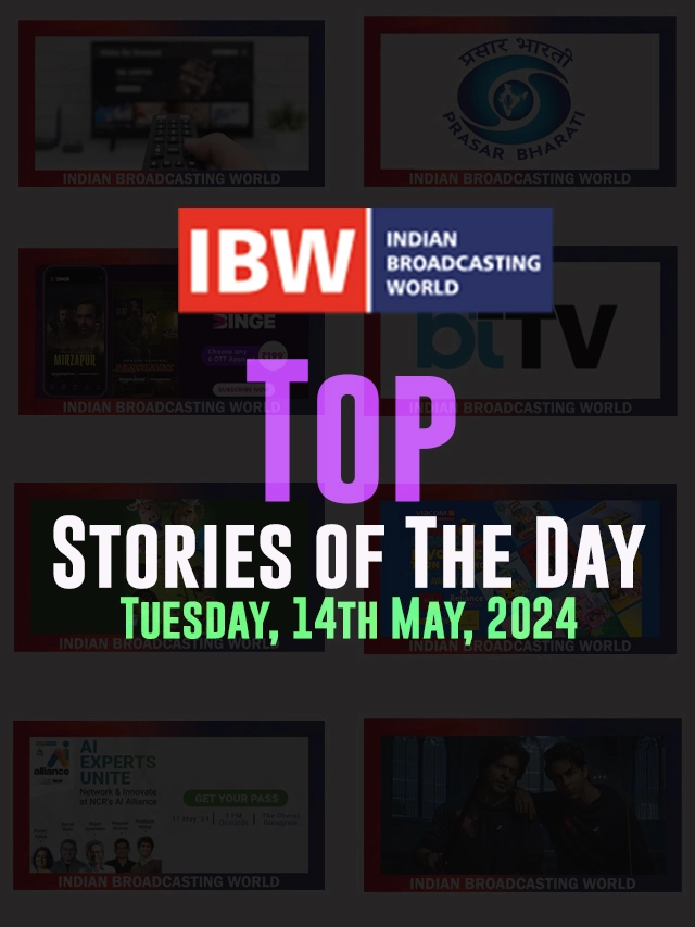 Top Stories of The Day ( Tuesday, 14th May, 2024)