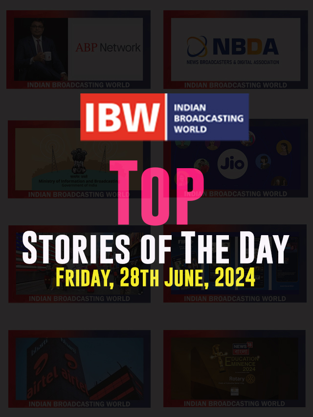 Top Stories of The Day (Friday, 28th June, 2024)