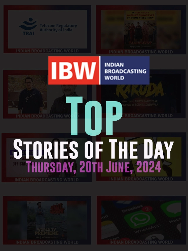 Top Stories of The Day (Thursday, 20th June, 2024)