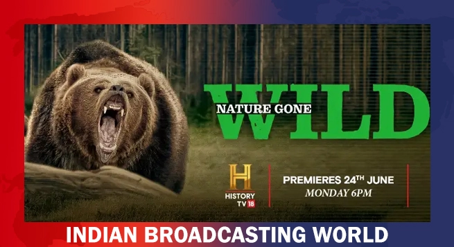 ‘Nature Gone Wild’ to premiere on June 24 on History TV18