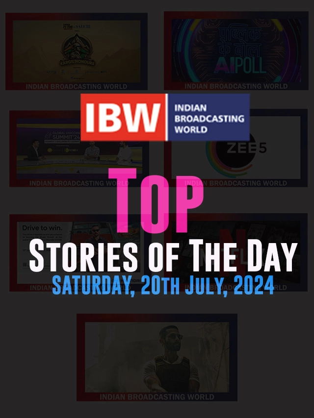 Top Stories of the Day Saturday, 20th July, 2024