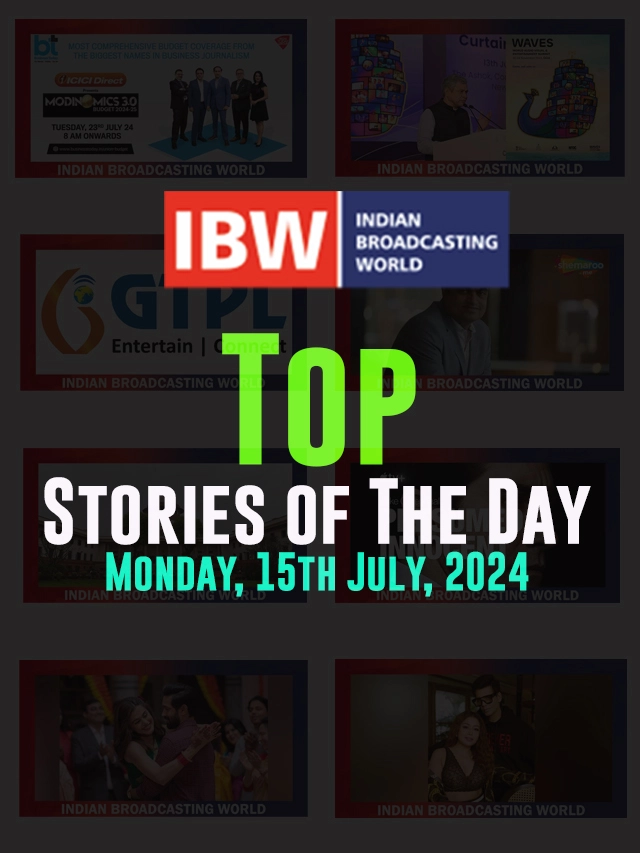 Top Stories of the Day Monday, 15th July, 2024