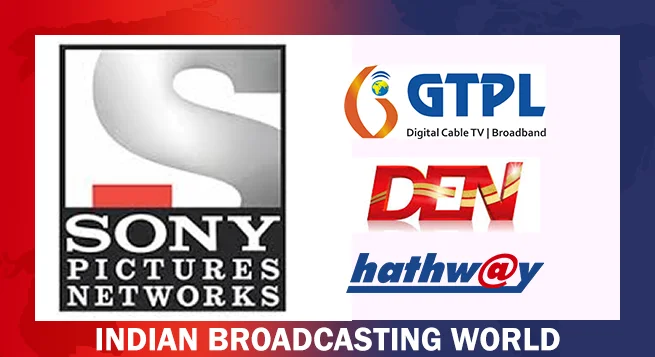 Sony secures deal with GTPL, DEN, Hathway