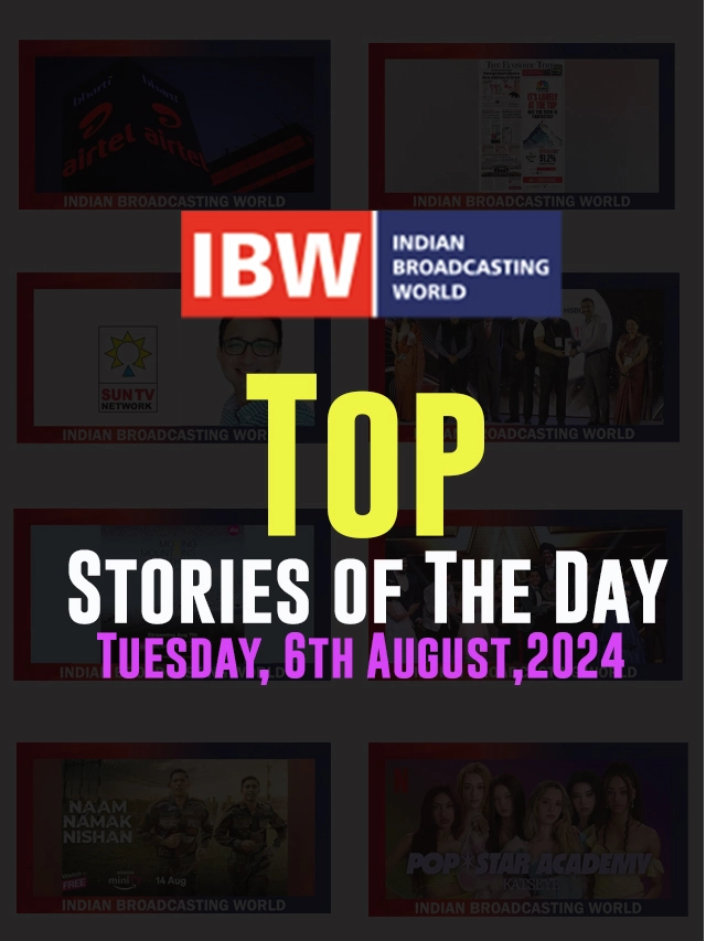 Top Stories of the Day Tuesday, 6th August, 2024