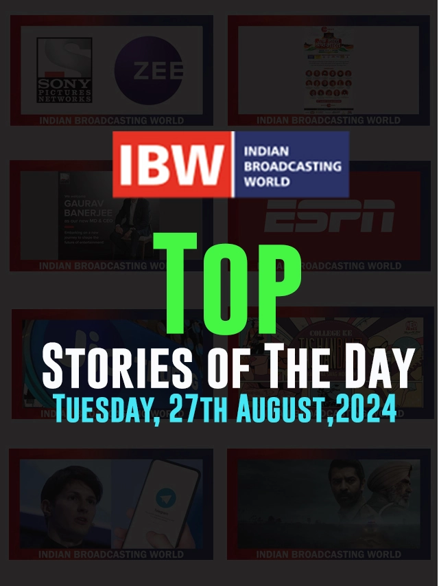 Top Stories of the Day Tuesday, 27th August, 2024