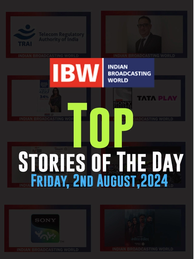 Top Stories of the Day Friday, 2nd August, 2024