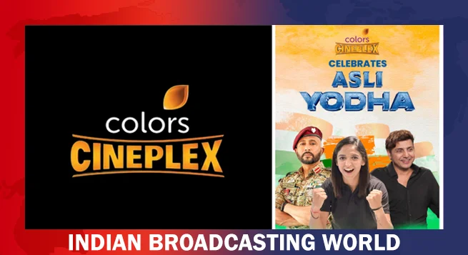 Colors Cineplex launches ‘Asli Yodha’ campaign this Independence Day