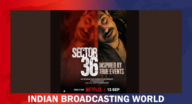 Netflix to premiere crime-thriller ‘Sector 36’ Sept 13