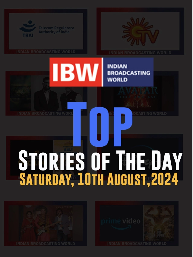 Top Stories of the Day Saturday, 10th August, 2024