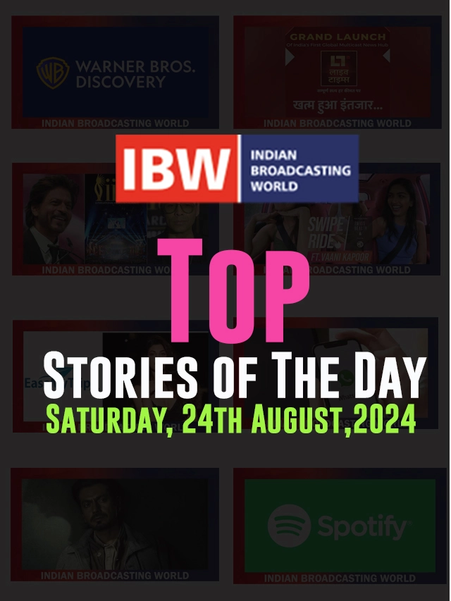 Top Stories of the Day Saturday, 24th August, 2024