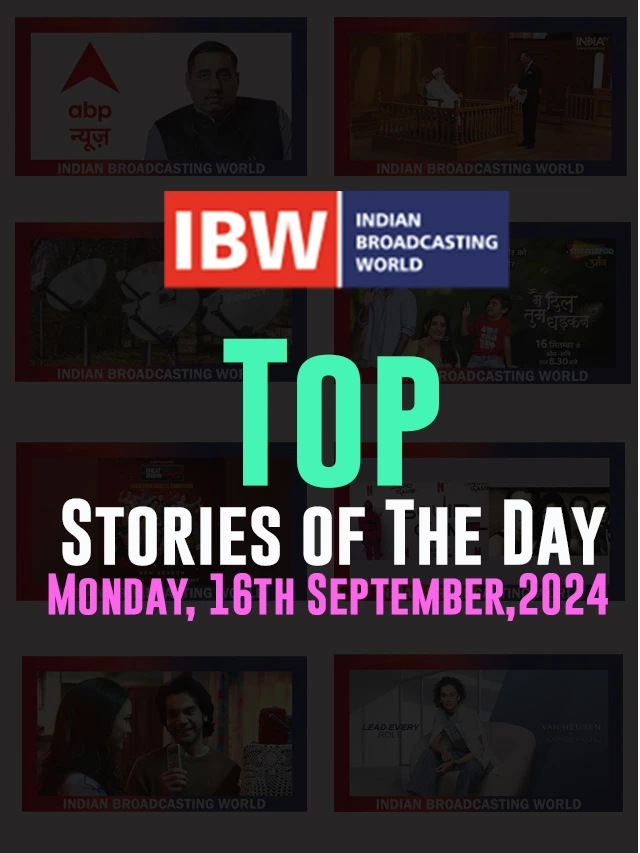 Top Stories of the Day Monday, 16th September 2024