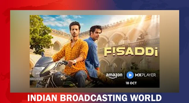 Amazon MX Player unveils ‘Fisaddi’ trailer