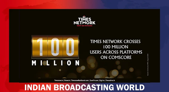 Times Network crosses 100 mn users on Comscore